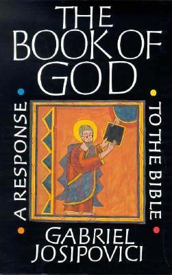 The Book of God : A Response to the Bible