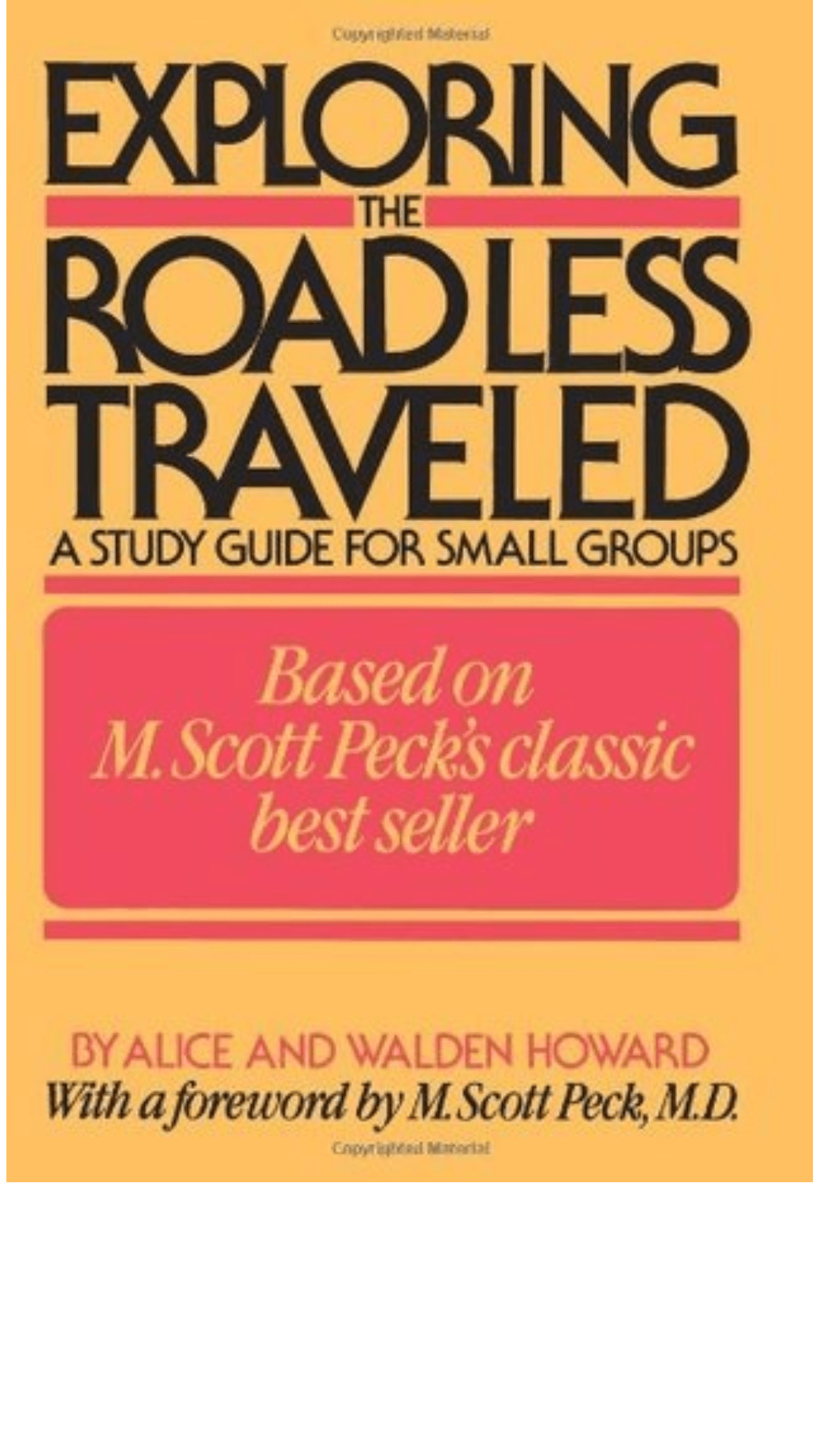 Exploring the Road Less Traveled: A Study Guide for Small Groups