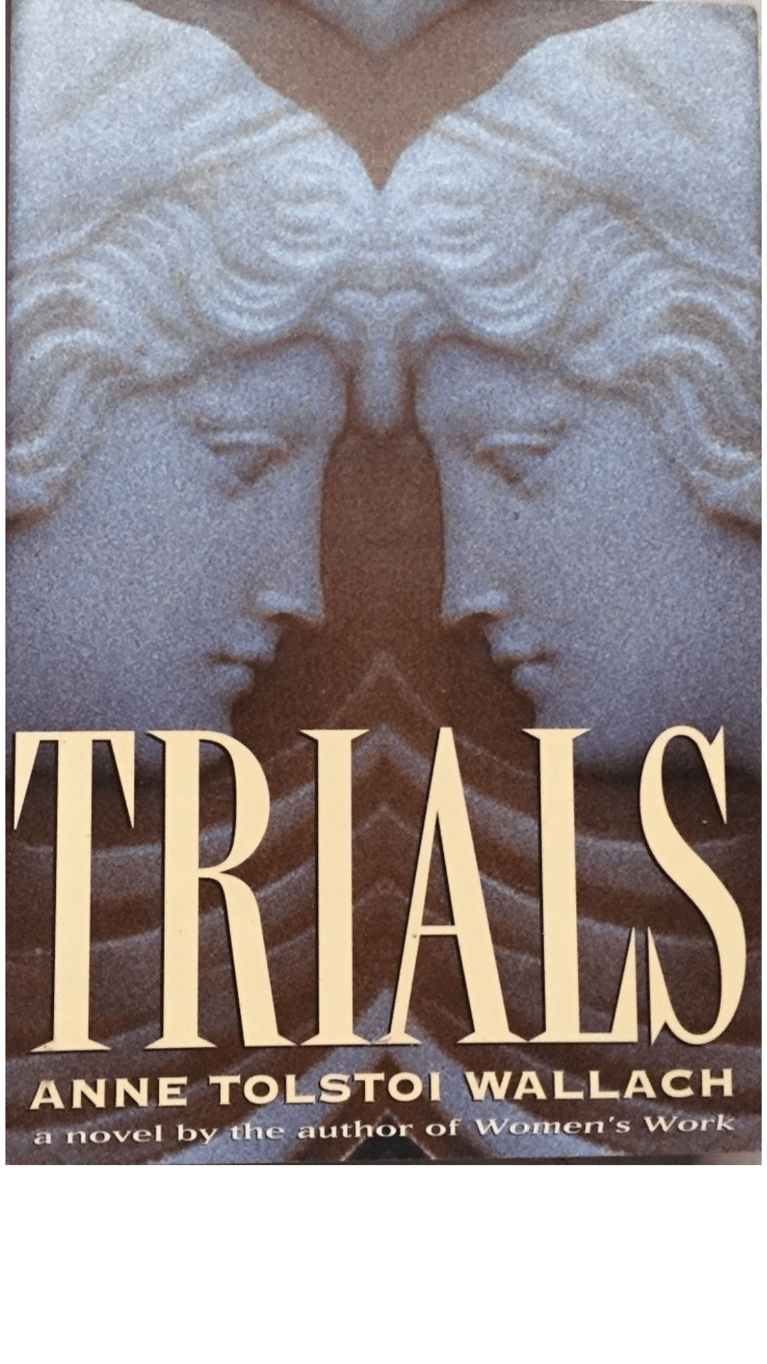 Trials by Anne Tolstoi Wallach