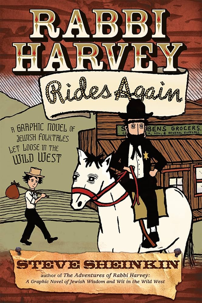 Rabbi Harvey Rides Again book by Steve Sheinkin