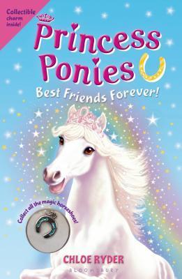 Princess Ponies #6: Best Friends Forever!