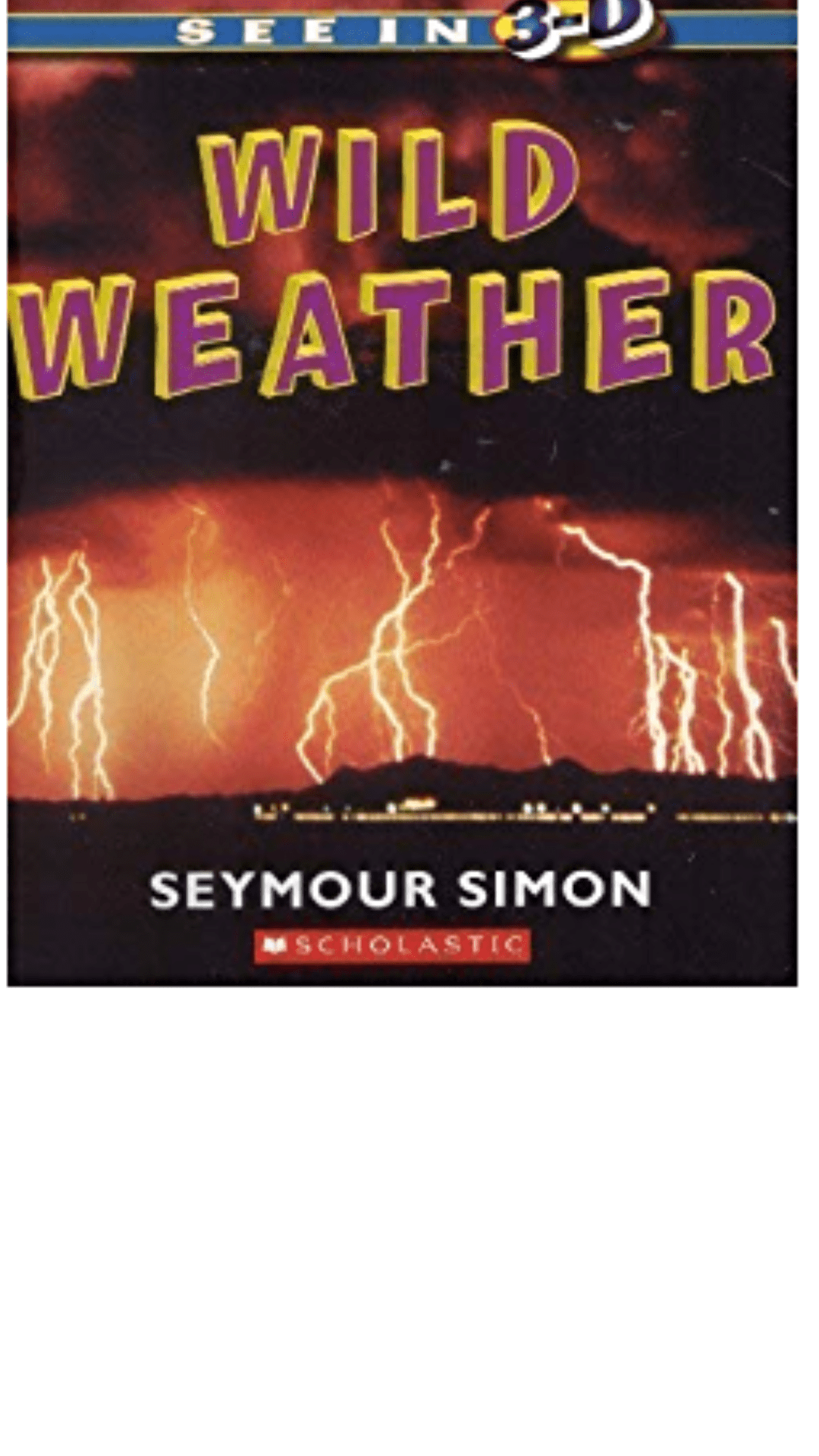 Wild Weather by Seymour Simon
