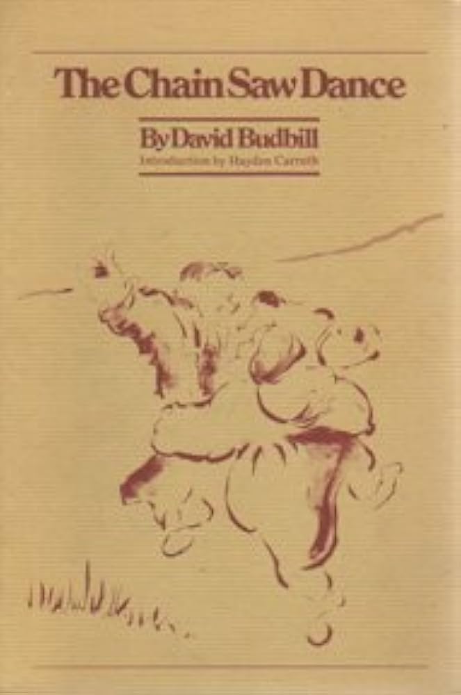 The Chain Saw Dance by David Budbill