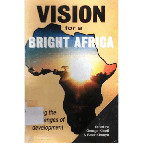 Vision for a bright Africa: facing the challenges of development