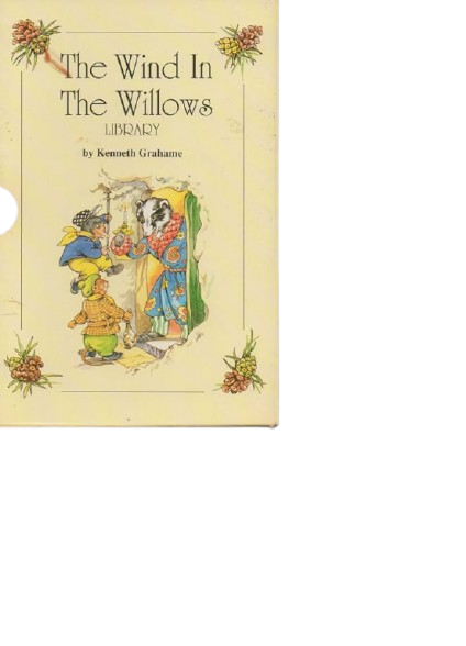 The Wind in the Willows Library by Kenneth Grahame
