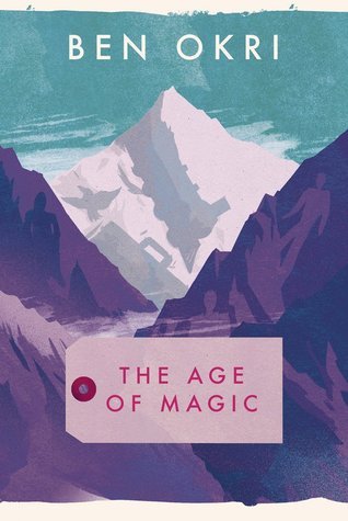 The Age of Magic book by Ben Okri