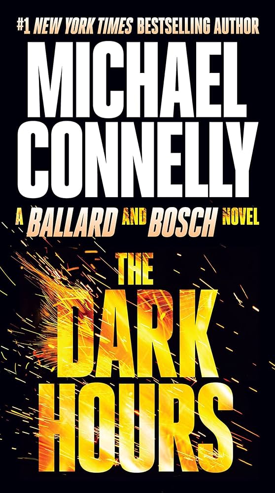 The Dark Hours book by Michael Connelly