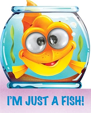 I'm Just a Fish Googly Eye Board Book