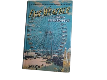 Fair Weather A Novel By Richard Peck