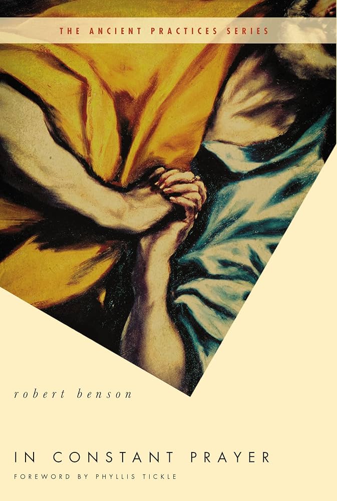 In Constant Prayer book by Robert Benson