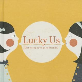 Lucky Us book by M. H. Clark
