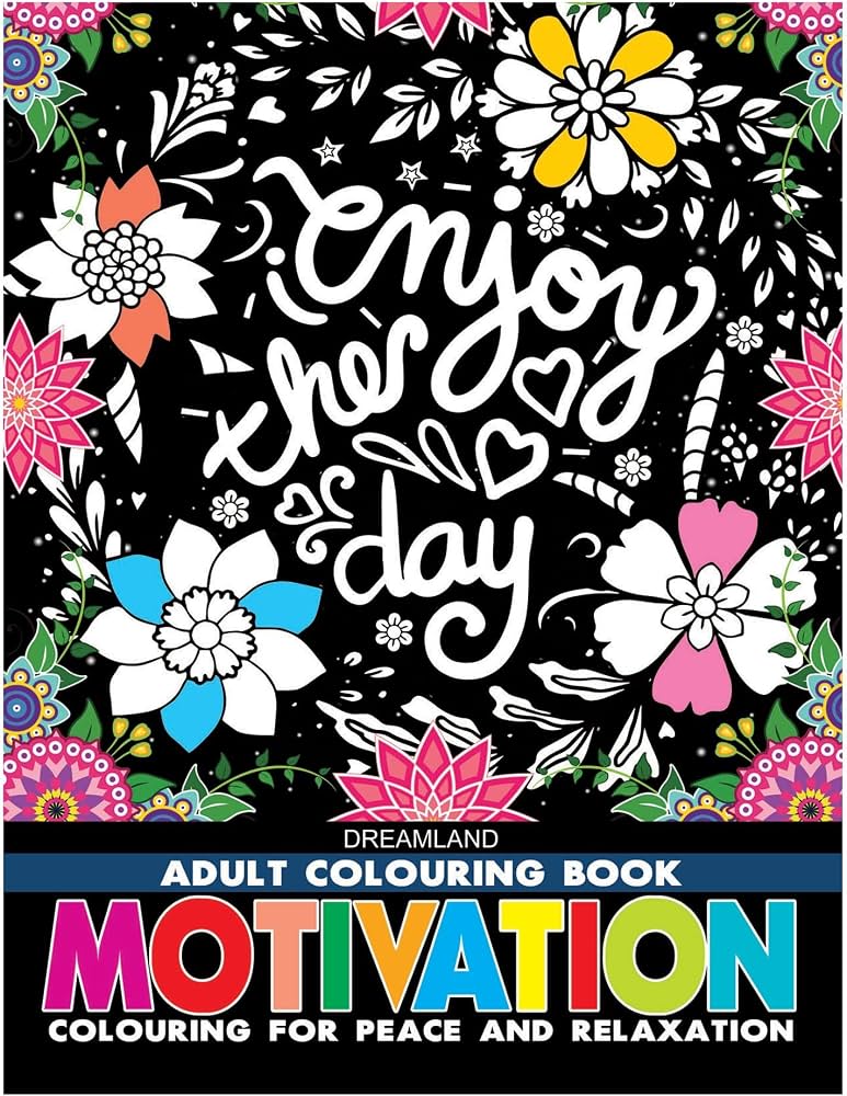 Motivation: Adult Colouring Book for Peace and Relaxation