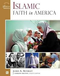 Islamic Faith in America book by James A. Beverley