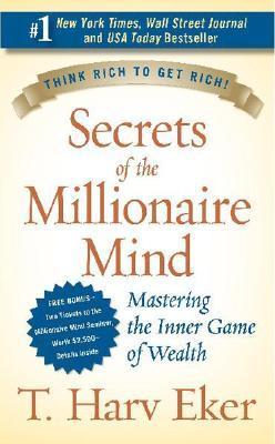 Secrets of the Millionaire Mind book by T. Harv Eker