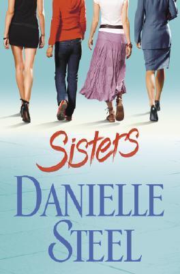 Sisters by Danielle Steel