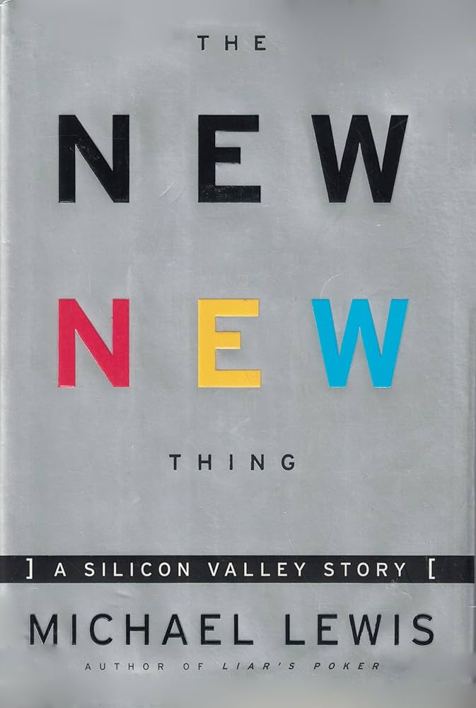 The New New Thing : A Silicon Valley Story