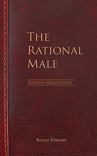 The Rational Male - Positive Masculinity book By Rollo Tomassi