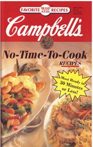 Campbell's No-time-to-cook Recipes by 	Campbell Soup Company