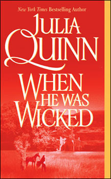 Bridgertons #6: When He Was Wicked book by Julia Quinn