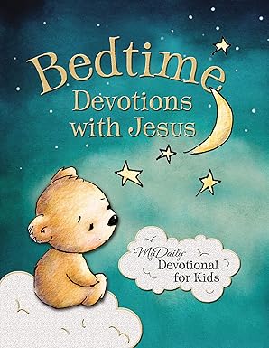 Bedtime Devotions with Jesus: My Daily Devotional for Kids book by Johnny Hunt