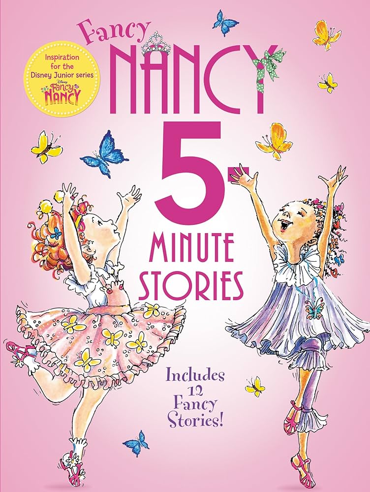 Fancy Nancy: 5-Minute Fancy Nancy Stories book by Jane O'Connor