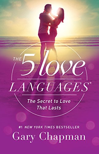 The 5 Love Languages: The Secret to Love that Lasts book by Gary Chapman