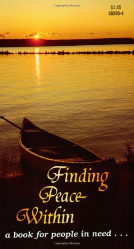 Finding Peace Within Edition: Reprint