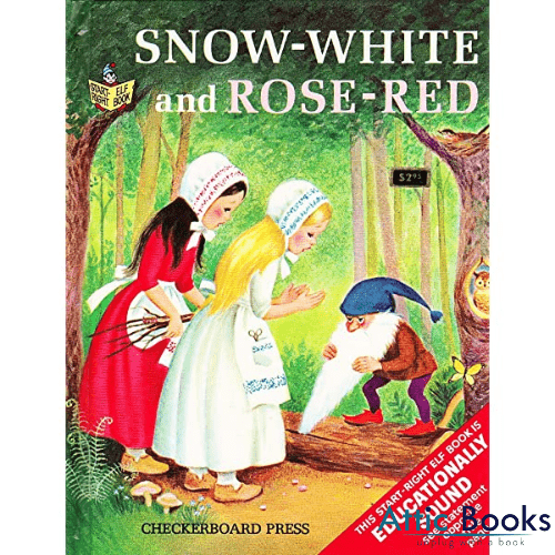 Snow-White and Rose-Red (Start-Right Elf Books)