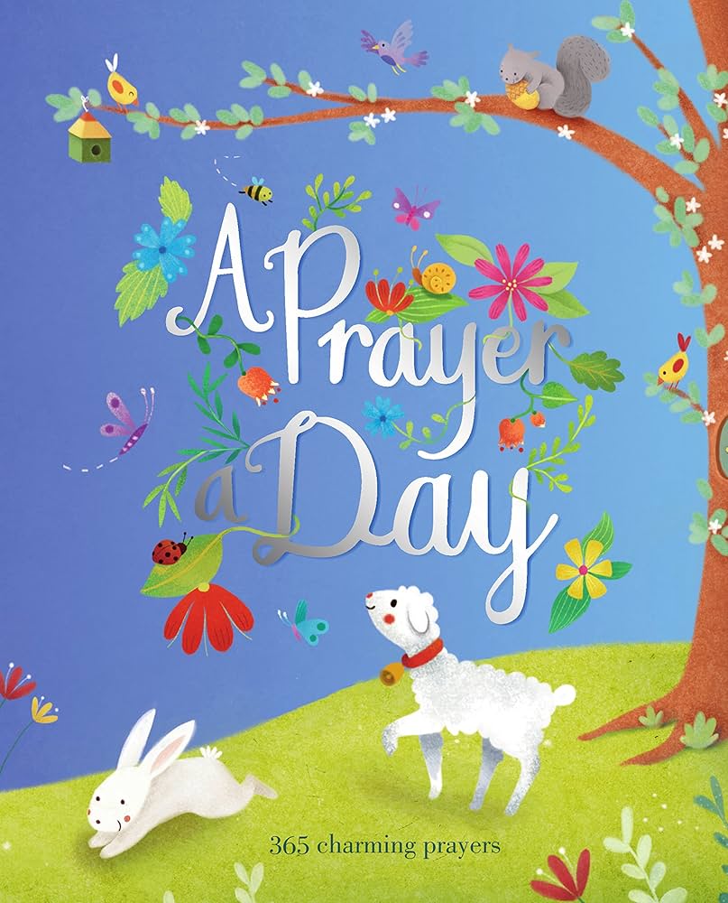 A Prayer a Day: 365 Charming Prayers