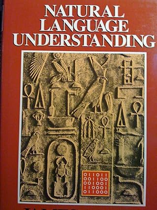Natural Language Understanding book by James Allen