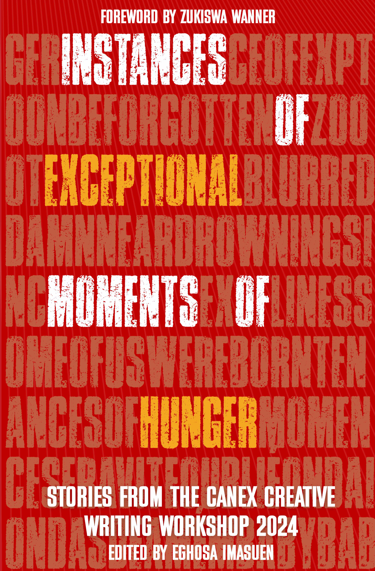Instances of Exceptional Moments of Hunger book by Eghosa Imasuen