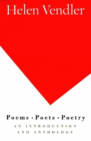 Poems, Poets, Poetry: An Introduction and Anthology book by Helen Vendler