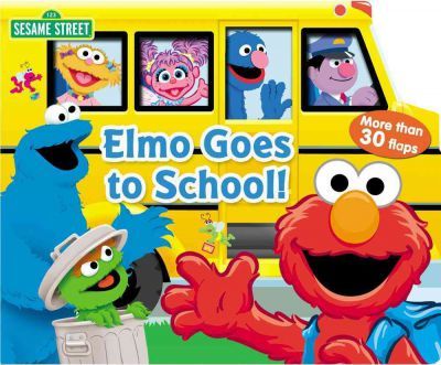Sesame Street: Elmo Goes to School! (Board Book)