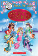 The Secret of the Fairies book by Thea Stilton (Thea Stilton Special Edition #7)
