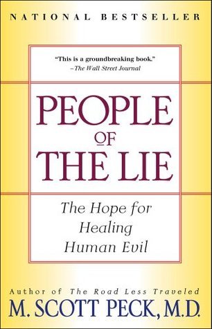 People of the Lie: The Hope for Healing Human Evil book by M. Scott Peck