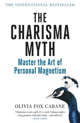 The Charisma Myth book by Olivia Fox Cabane