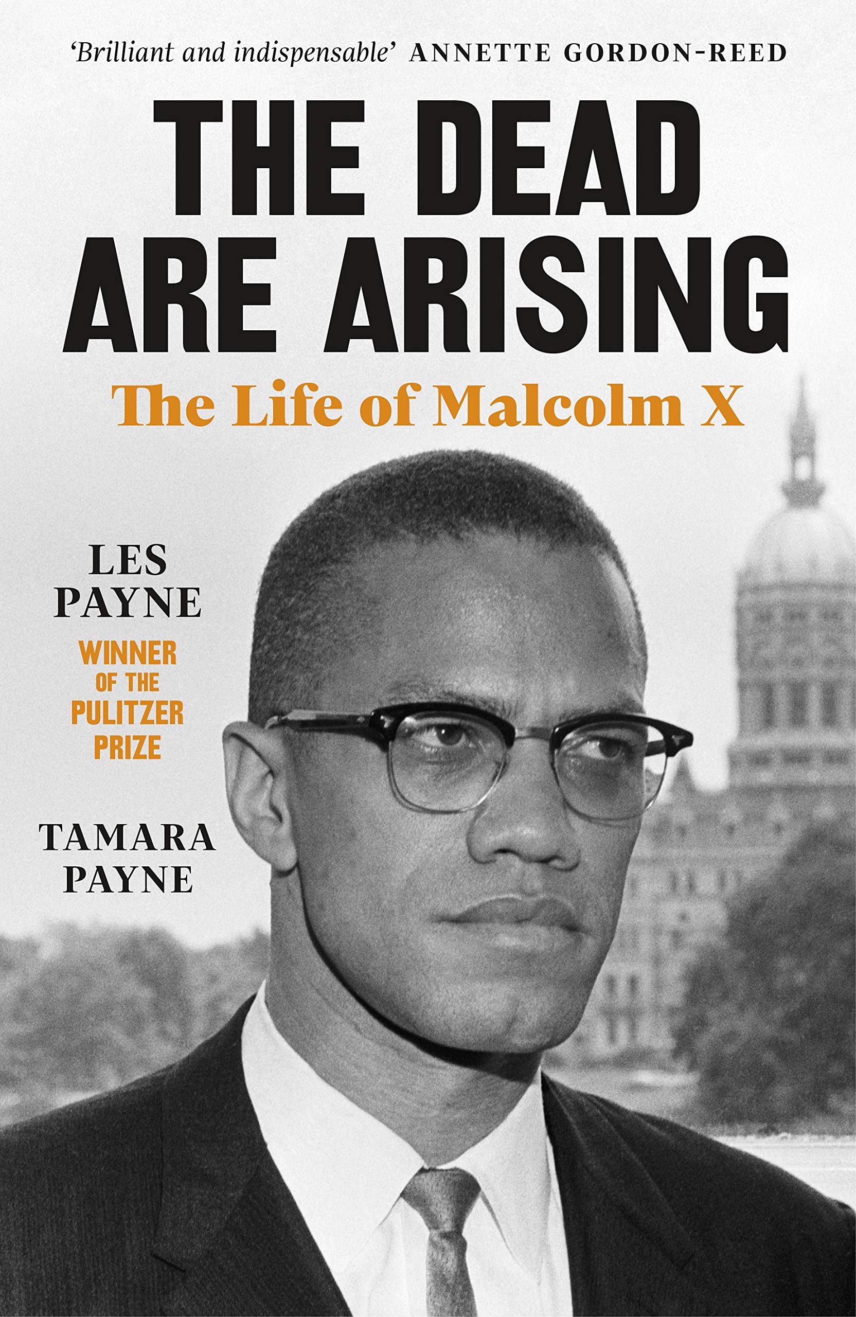 The Dead Are Arising The Life of Malcolm X book by Les Payne and Tamara Payne
