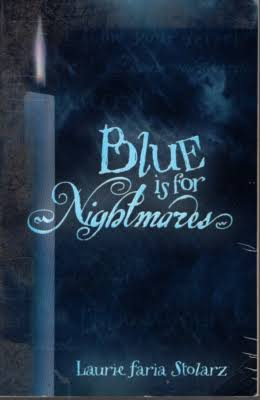Blue Is for Nightmares Book By Laurie Faria Stolarz