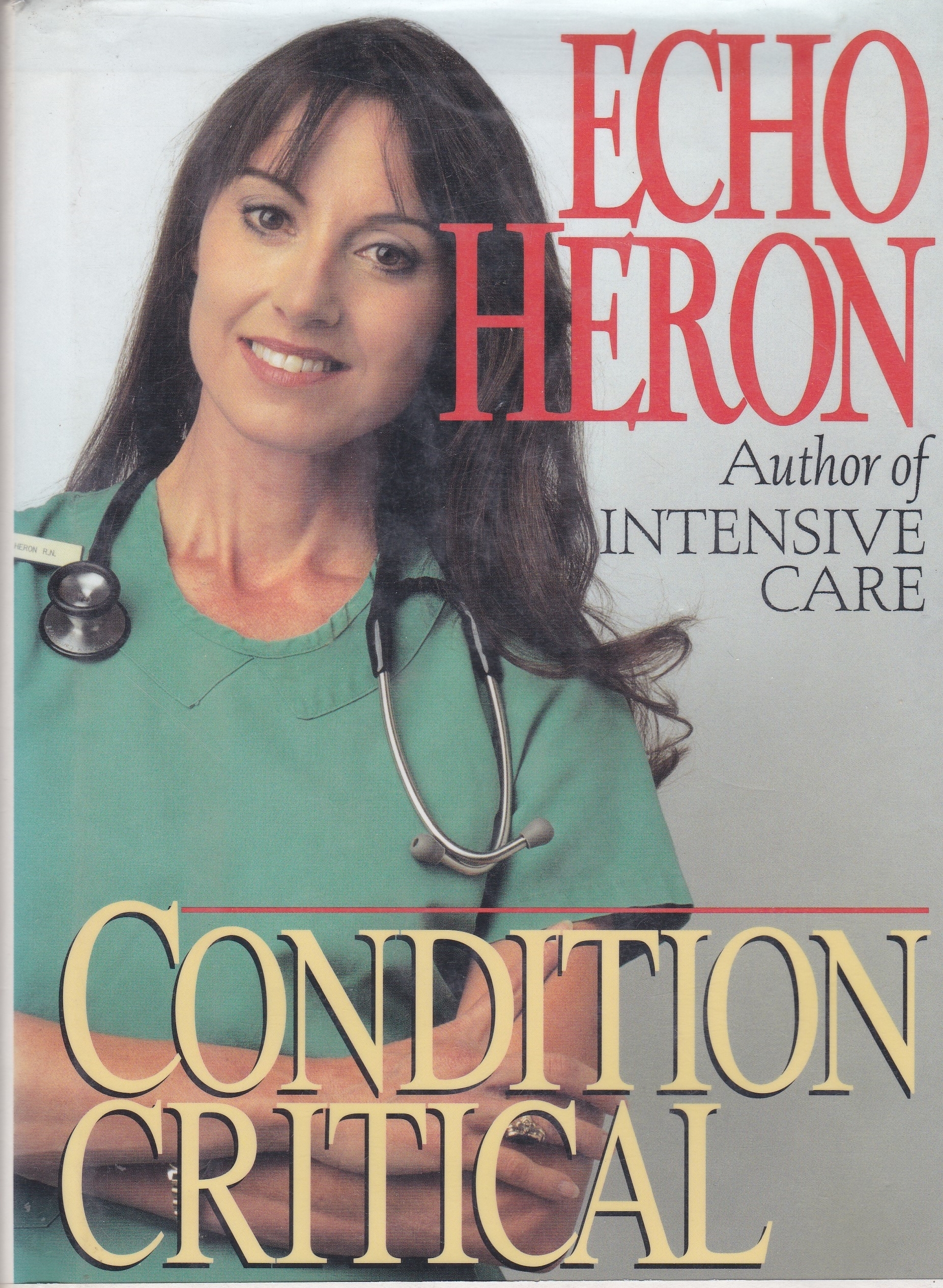 Condition Critical by Echo Heron