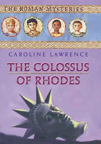 The Roman Mysteries #9: The Colossus of Rhodes book by Caroline Lawrence