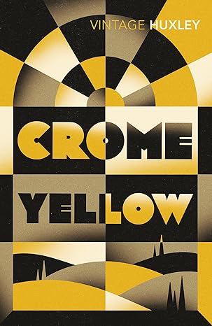 Crome Yellow book by Aldous Huxley