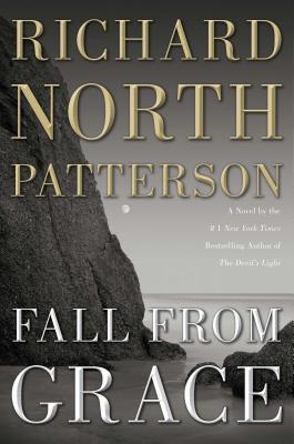 Fall from Grace book by Richard North Patterson