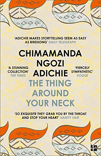 The Thing Around Your Neck book by Chimamanda Ngozi Adichie