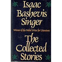 The Collected Stories of Isaac Bashevis Singer