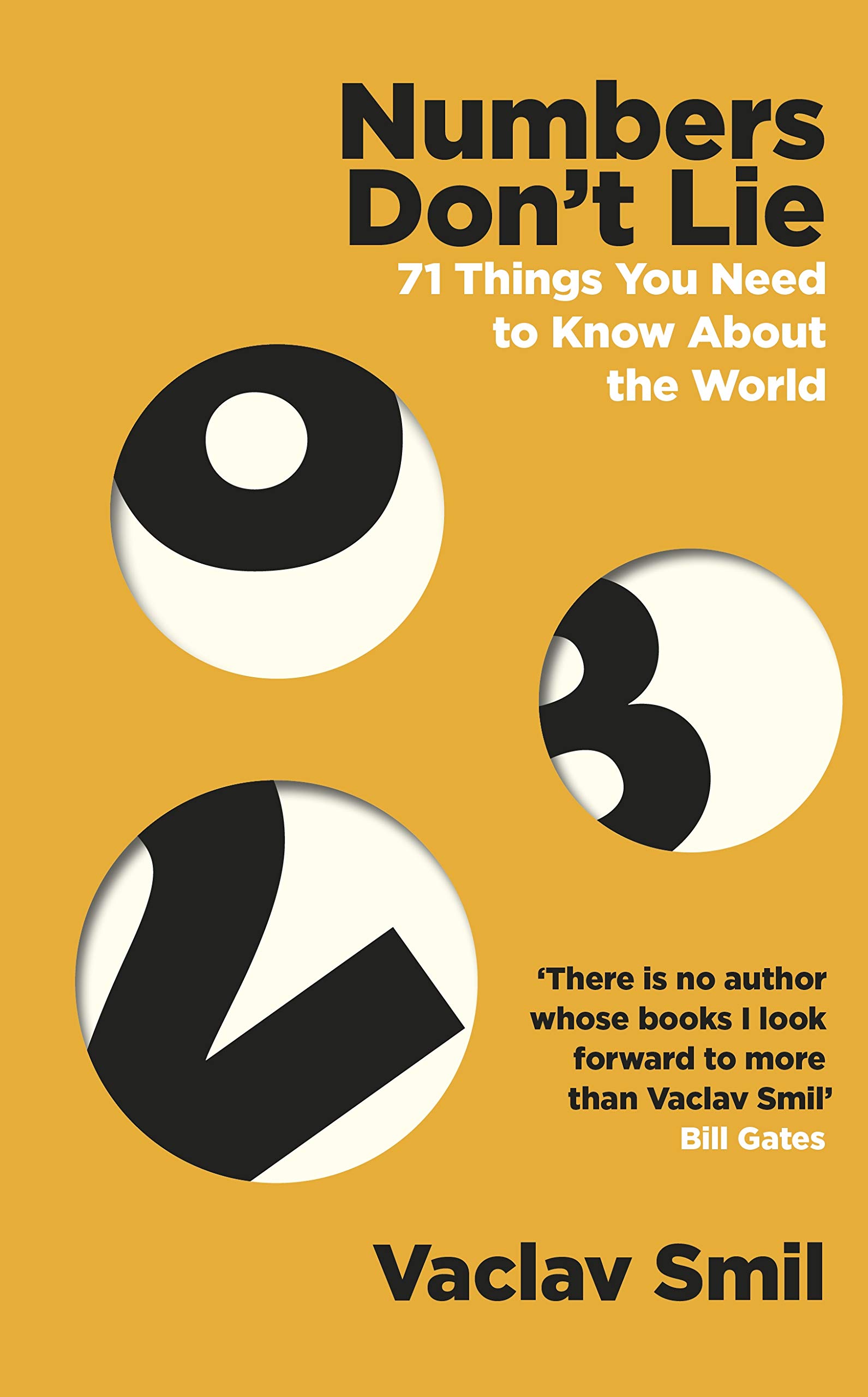 Numbers Don't Lie: 71 Things You Need to Know About the World book by Vaclav Smil