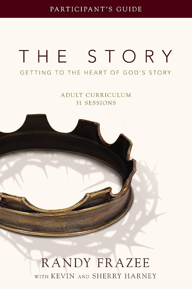 The Story Adult Curriculum Participant's Guide : Getting to