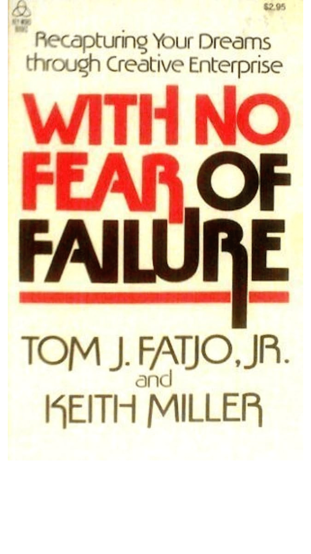 With No Fear of Failure