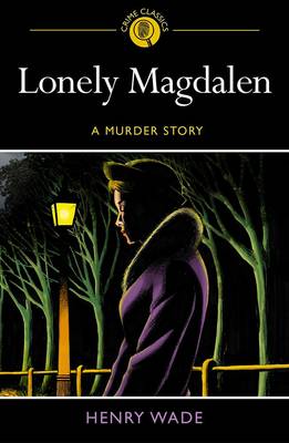 Lonely Magdalen book by Henry Wade