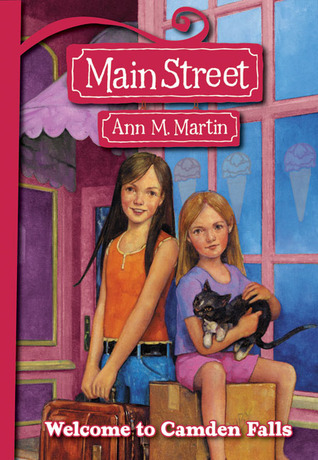 Main Street #1: Welcome to Camden Falls by Ann M. Martin