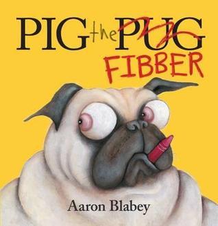 Pig the Fibber by Aaron Blabey